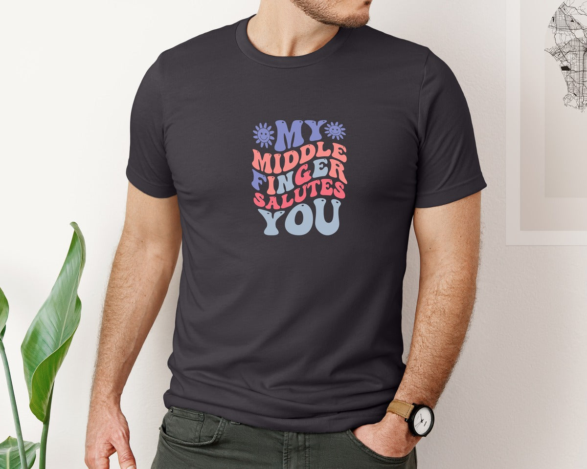 brand:Bella Canvas|color:Heather Dark Grey|My Middle Finger Salutes You 2 Graphic T-Shirt