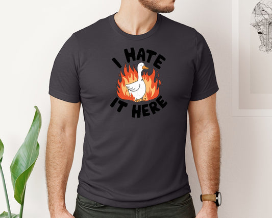 I Hate It Here Funny Goose Art Graphic T-Shirt