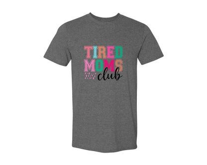 brand:Generic|color:Heather Dark Grey|Tired Moms Club Sarcastic Mama 2 Graphic T-Shirt