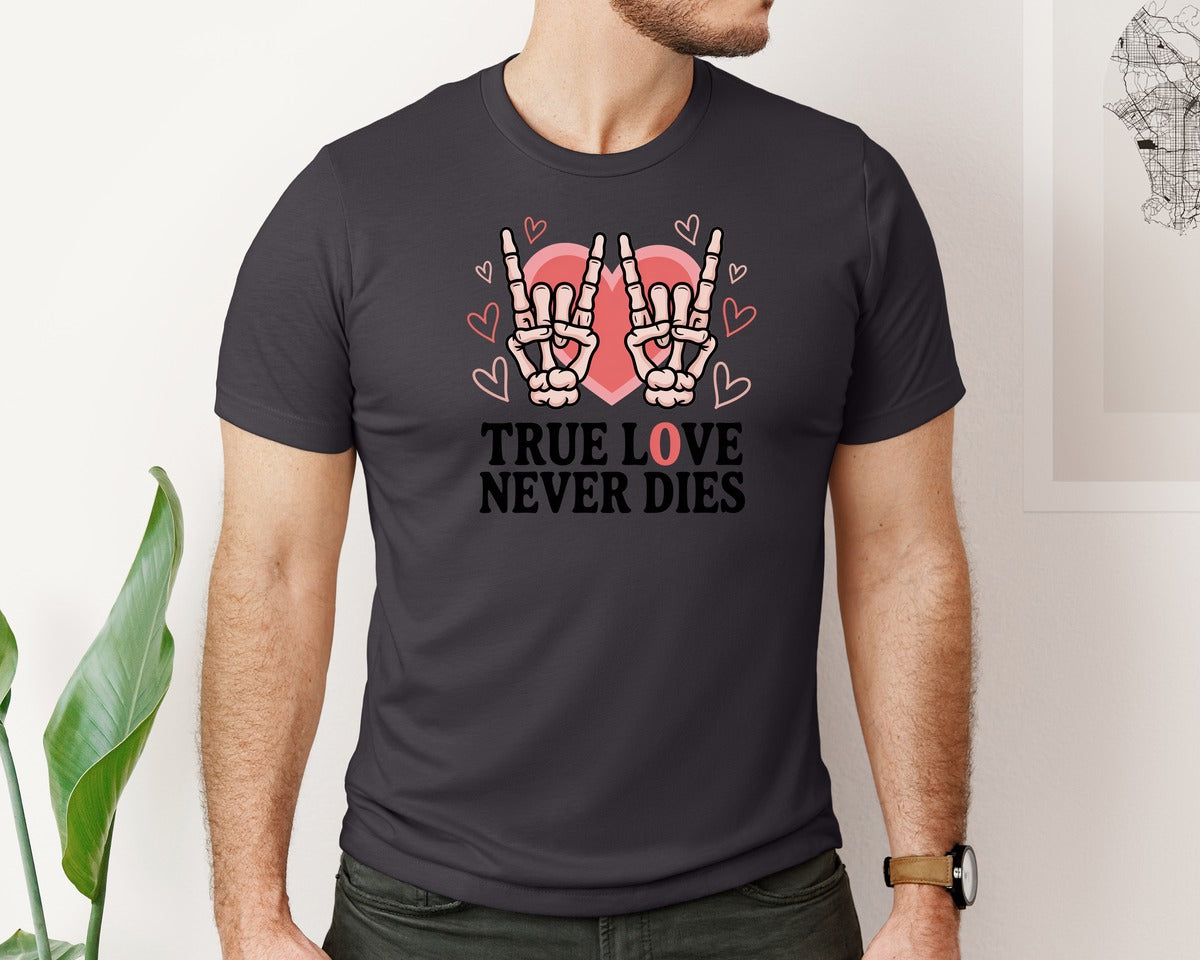 brand:Bella Canvas|color:Heather Dark Grey|True Love Never Dies Valentines Day Graphic T-Shirt