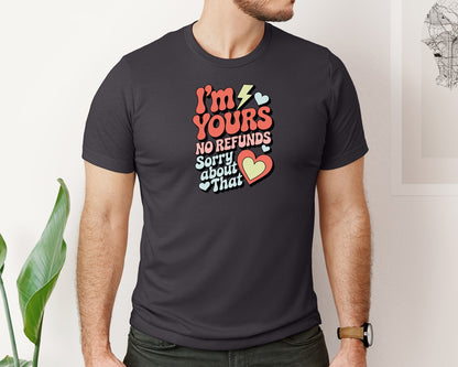 brand:Bella Canvas|color:Heather Dark Grey|Im Yours No Refunds 2 Graphic T-Shirt