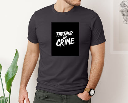 brand:Bella Canvas|color:Heather Dark Grey|Partner In Crime T Shirt Design Graphic T-Shirt