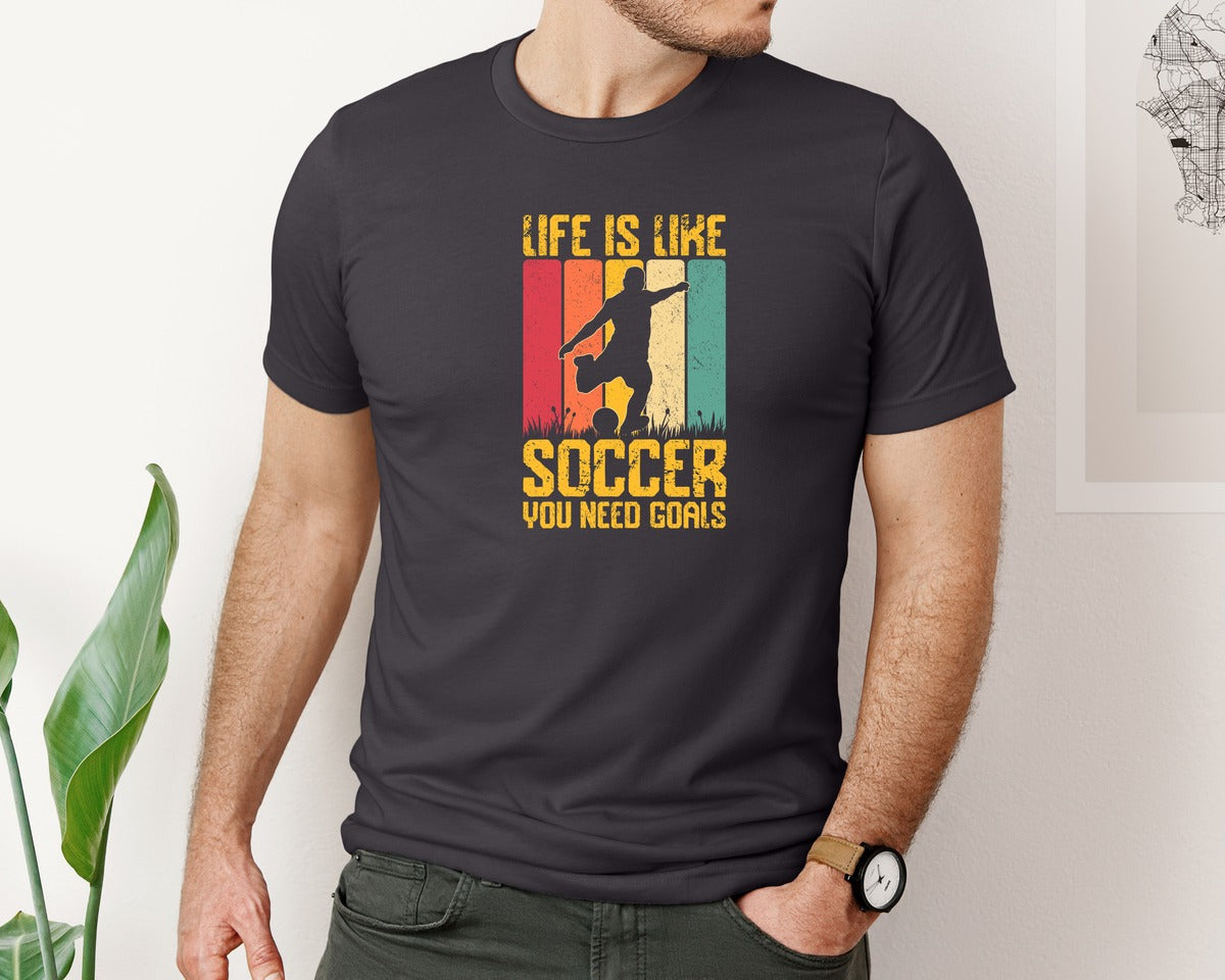 brand:Bella Canvas|color:Heather Dark Grey|Life Is Like Soccer You Need T Shirt Graphic T-Shirt