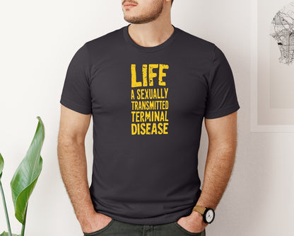 brand:Bella Canvas|color:Heather Dark Grey|Life Is A Terminal Desease Dark Humor Graphic T-Shirt