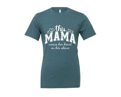 brand:Generic|color:Heather Deep Teal|This Mama Wears Her Heart On Her Sleeve 74 Graphic T-Shirt