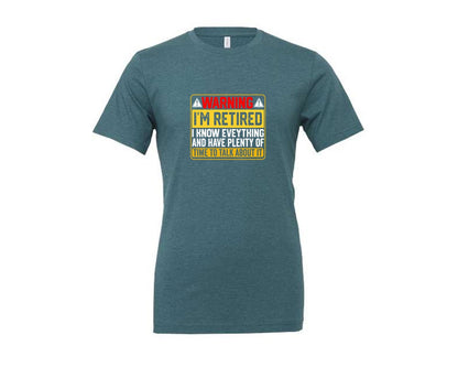 brand:Generic|color:Heather Deep Teal|Warning Im Retired Career T Shirt Graphic T-Shirt