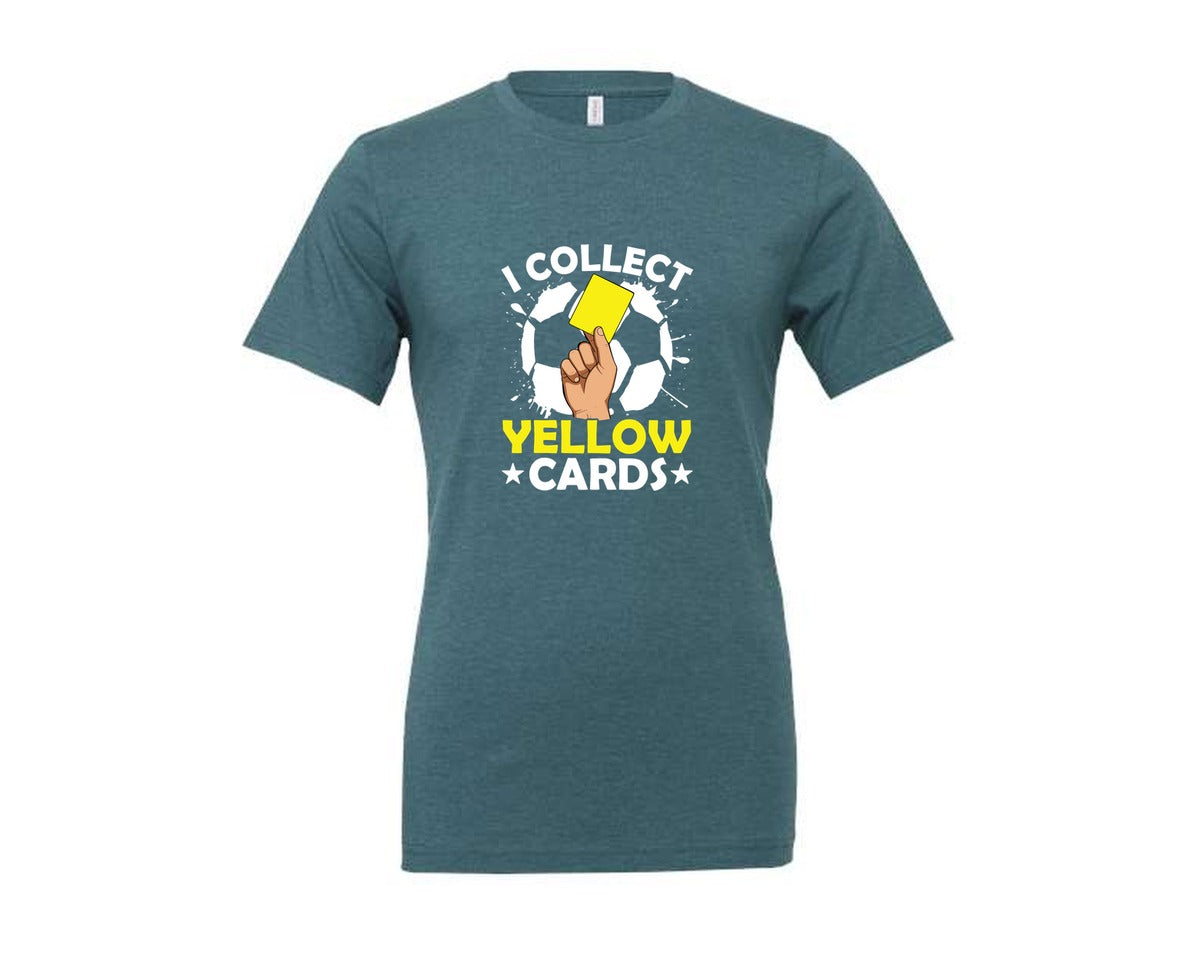 brand:Generic|color:Heather Deep Teal|I Collect Yellow Cards Soccer T Shirt Graphic T-Shirt