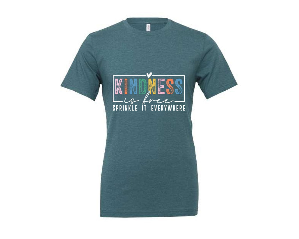 brand:Generic|color:Heather Deep Teal|Kindness Is Free Sprinkle It Everywhere 81 Graphic T-Shirt