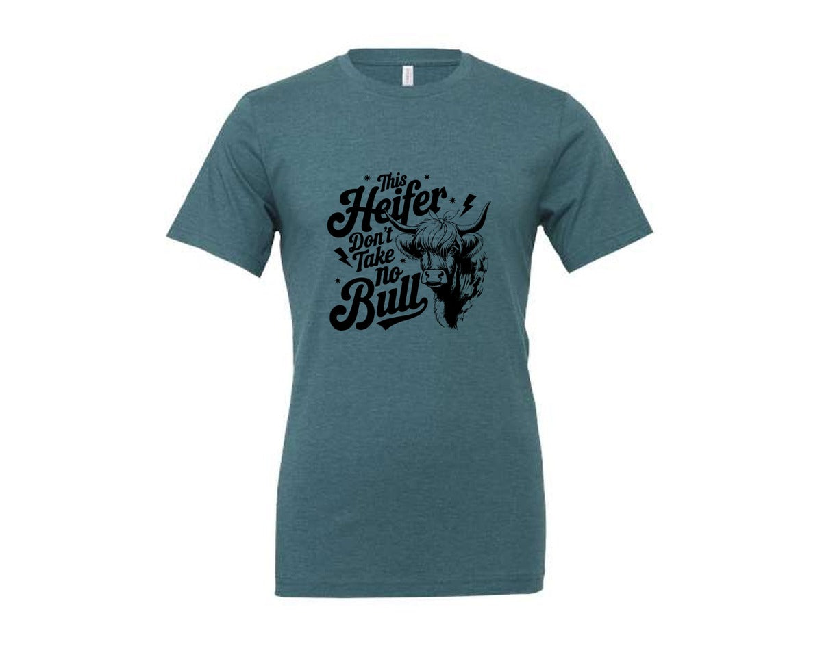 brand:Generic|color:Heather Deep Teal|This Heifer Don T Take No Bull T Shi Graphic T-Shirt
