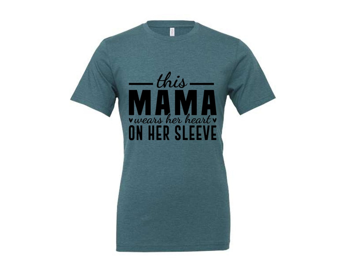brand:Generic|color:Heather Deep Teal|This Mama Wears Her Heart On Her Sleeve 77 Graphic T-Shirt