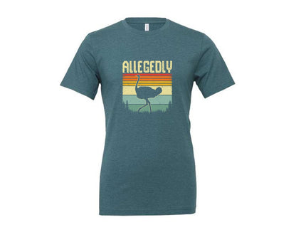 brand:Generic|color:Heather Deep Teal|Allegedly Ostrich Retro Funny T Shirt Graphic T-Shirt
