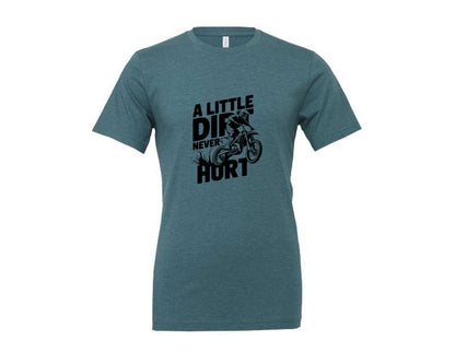 brand:Generic|color:Heather Deep Teal|A Little Dirt Never Hurt T Shirt Des Graphic T-Shirt