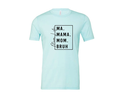 brand:Bella Canvas|color:Heather Ice Blue|Mama Mommy Mom Bruh Funny Mom 12 Graphic T-Shirt