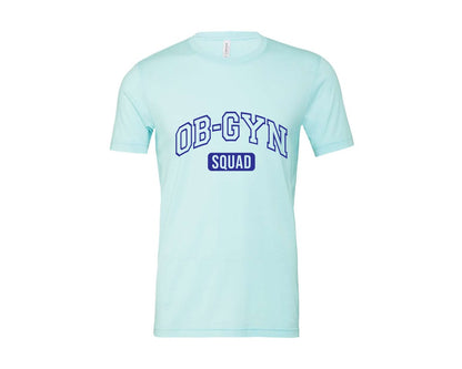 brand:Bella Canvas|color:Heather Ice Blue|Ob Gyn Onc Squad At Your Cervix Graphic T-Shirt
