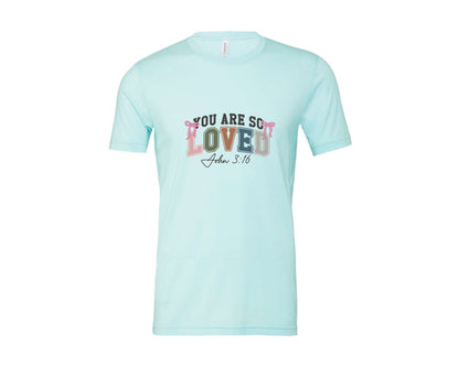 brand:Bella Canvas|color:Heather Ice Blue|You Are So Loved 33 Graphic T-Shirt