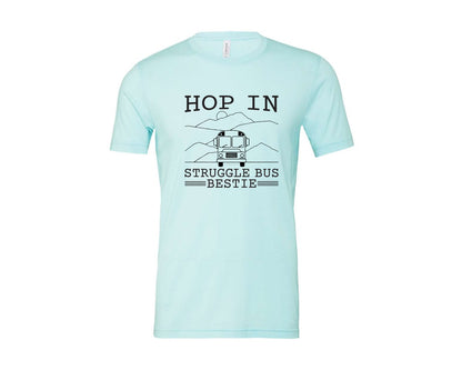 brand:Bella Canvas|color:Heather Ice Blue|Hop In Bestie Sweatshirt Struggle Bus Graphic T-Shirt