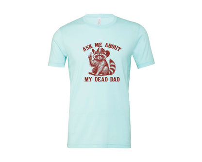 brand:Bella Canvas|color:Heather Ice Blue|Dead Dad Club Unhinged Meme Raccoon Graphic T-Shirt