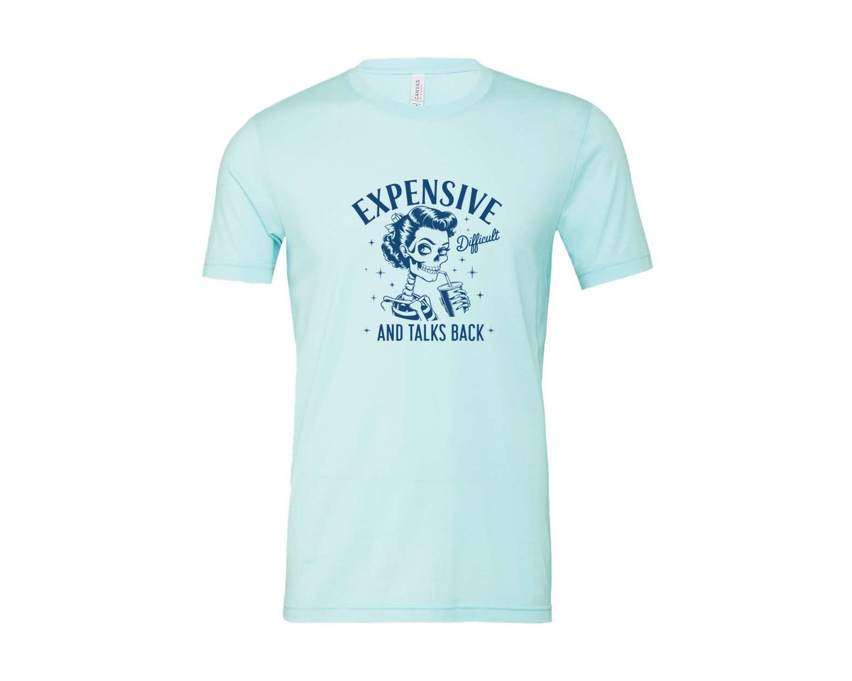 brand:Bella Canvas|color:Heather Ice Blue|Expensive Difficult And Talks Back D 4 Graphic T-Shirt