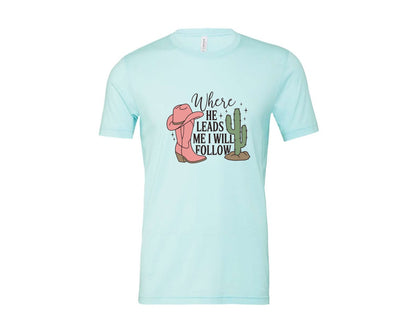 brand:Bella Canvas|color:Heather Ice Blue|Where He Leads Me I Will Follow Graphic T-Shirt