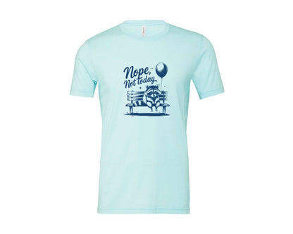 brand:Bella Canvas|color:Heather Ice Blue|Nope Not Today Design 47 Graphic T-Shirt