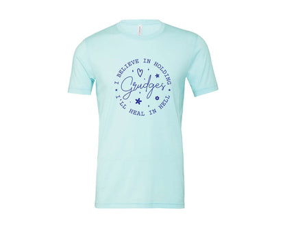 brand:Bella Canvas|color:Heather Ice Blue|I Believe In Holding Grudges Ill Heal Graphic T-Shirt