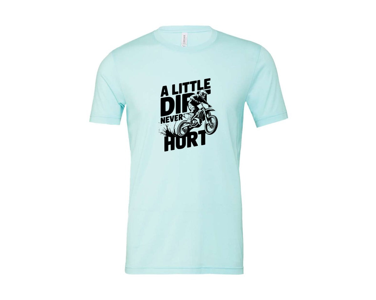 brand:Bella Canvas|color:Heather Ice Blue|A Little Dirt Never Hurt T Shirt Des Graphic T-Shirt