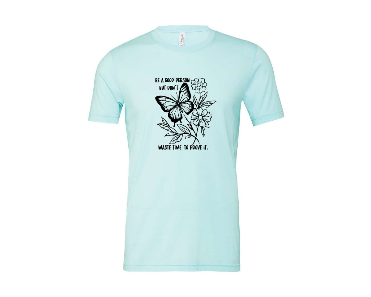 brand:Bella Canvas|color:Heather Ice Blue|Be A Good Person Self Love Graphic T-Shirt