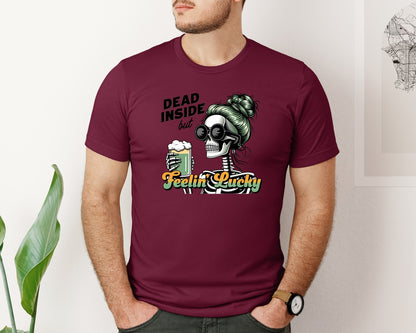 brand:Bella Canvas|color:Heather Maroon|Dead Inside But Feelin Lucky 6 Graphic T-Shirt