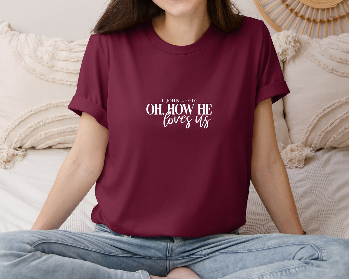 brand:Bella Canvas|color:Heather Maroon|Oh How He Loves Us 16 Graphic T-Shirt