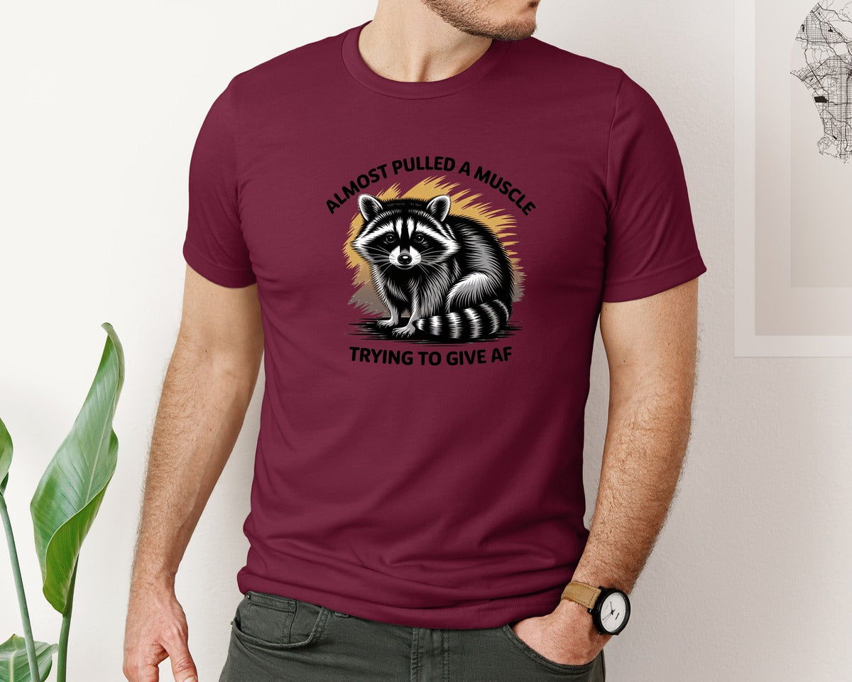 brand:Bella Canvas|color:Heather Maroon|Funny Raccoon Sarcastic Quote Graphic T-Shirt