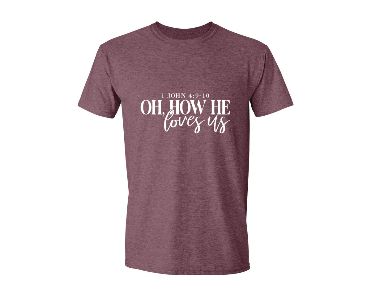 brand:Generic|color:Heather Maroon|Oh How He Loves Us 16 Graphic T-Shirt