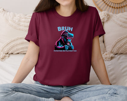brand:Bella Canvas|color:Heather Maroon|Bruh Id Rather Be Playing Tag T Shirt Graphic T-Shirt