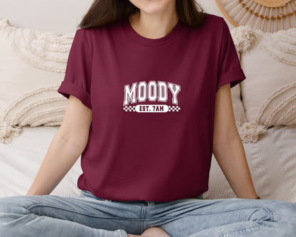 brand:Bella Canvas|color:Heather Maroon|Moody Est 7Am Sarcastic 4 Graphic T-Shirt