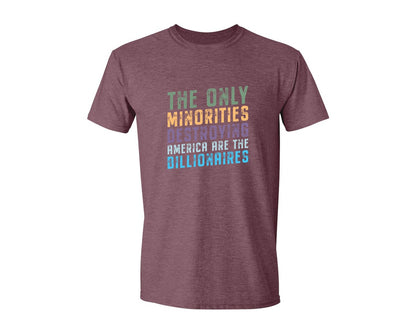brand:Generic|color:Heather Maroon|The Only Minorities Destroying America F Graphic T-Shirt