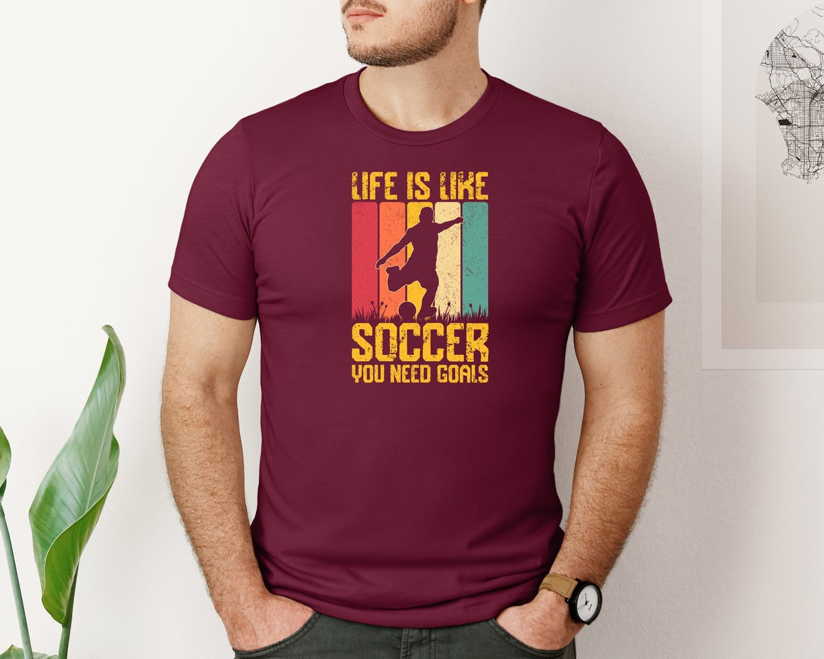 brand:Bella Canvas|color:Heather Maroon|Life Is Like Soccer You Need T Shirt Graphic T-Shirt