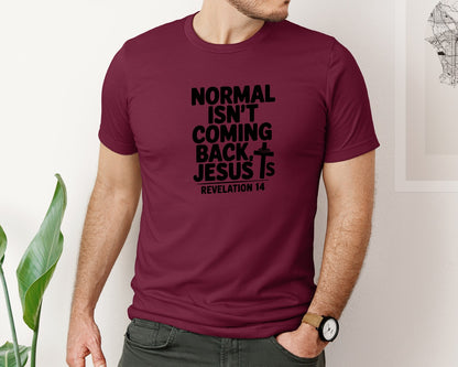 brand:Bella Canvas|color:Heather Maroon|Normal Isnt Coming Back But Jesus Is Sv Graphic T-Shirt
