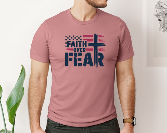 Faith Over Fear Usa Flag Usa Flag Graphic T-Shirt
