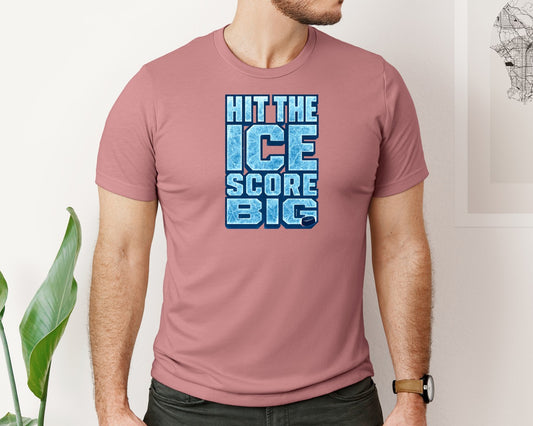 Hit The Ice Score Big Hockey Graphic T-Shirt