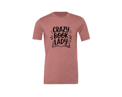 brand:Generic|color:Heather Mauve|Crazy Book Lady T Shirt Design 4 Graphic T-Shirt