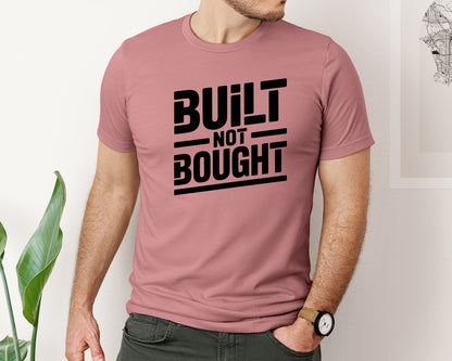 brand:Bella Canvas|color:Heather Mauve|Built Not Bought Typography T Shirt Desi 2 Graphic T-Shirt