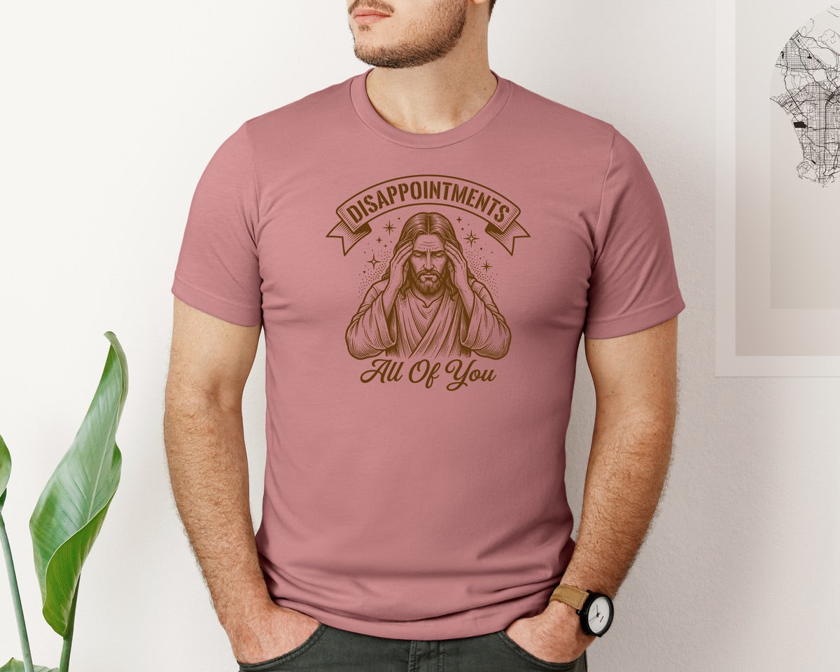 brand:Bella Canvas|color:Heather Mauve|Disappointments All Of You Graphic T-Shirt