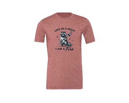brand:Generic|color:Heather Mauve|Life Is A Soup I Am A Fork Raccoon Shirt Graphic T-Shirt