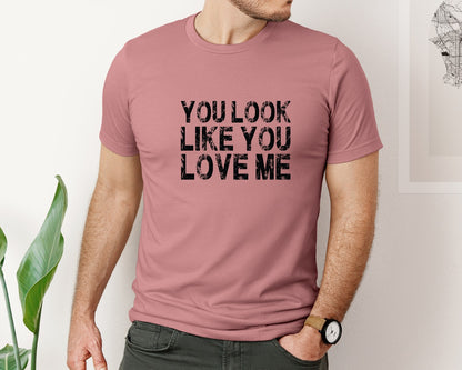 brand:Bella Canvas|color:Heather Mauve|You Look Like You Love Me Trendy Graphic T-Shirt