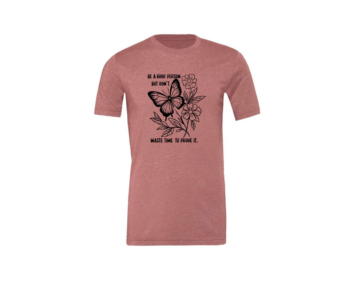 brand:Generic|color:Heather Mauve|Be A Good Person Self Love Graphic T-Shirt