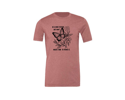brand:Generic|color:Heather Mauve|Be A Good Person Self Love Graphic T-Shirt