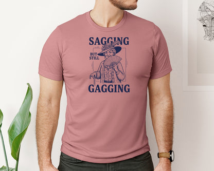 brand:Bella Canvas|color:Heather Mauve|Sagging But Still Gagging Graphic T-Shirt