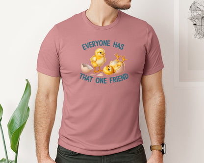 brand:Bella Canvas|color:Heather Mauve|Everyone Has That One Friend 2 Graphic T-Shirt
