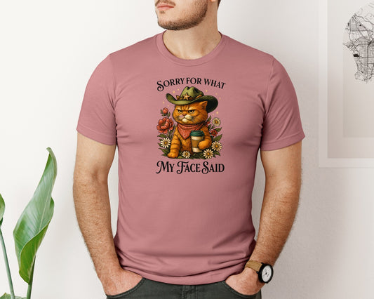 Sorry For What My Face Said 7 Graphic T-Shirt