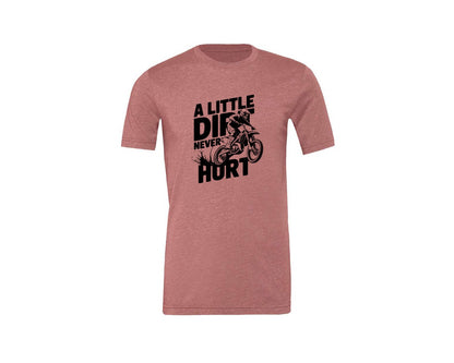 brand:Generic|color:Heather Mauve|A Little Dirt Never Hurt T Shirt Des Graphic T-Shirt