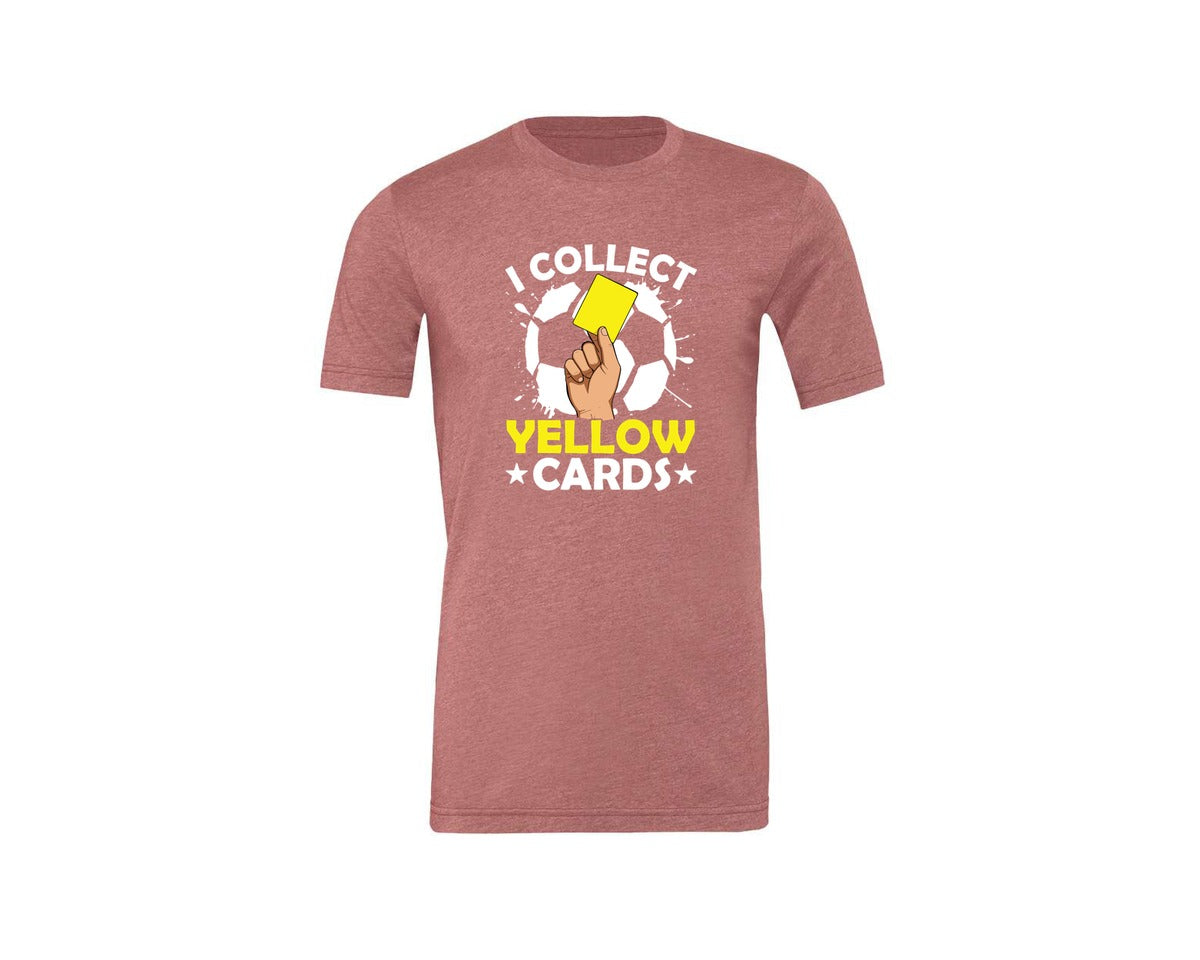 brand:Generic|color:Heather Mauve|I Collect Yellow Cards Soccer T Shirt Graphic T-Shirt